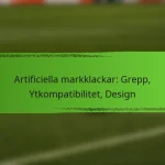 Artificiella markklackar: Grepp, Ytkompatibilitet, Design
