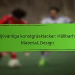 Miljövänliga konstgräsklackar: Hållbarhet, Material, Design