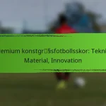 Premium konstgräsfotbollsskor: Teknik, Material, Innovation