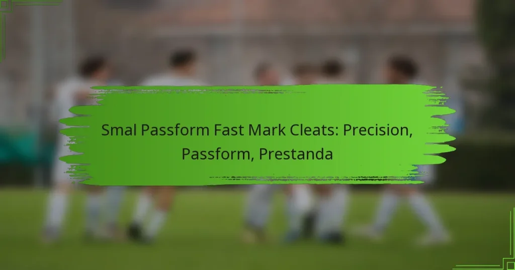 Smal Passform Fast Mark Cleats: Precision, Passform, Prestanda